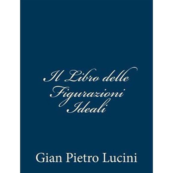 Pre-Owned Il Libro delle Figurazioni Ideali (Paperback)