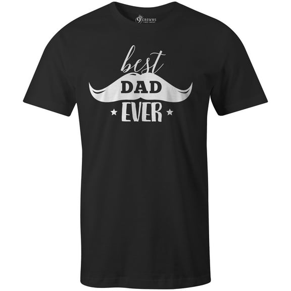 9 Crowns Tees Men's Best Dad Ever Father's Day T-Shirt (Black, Small)