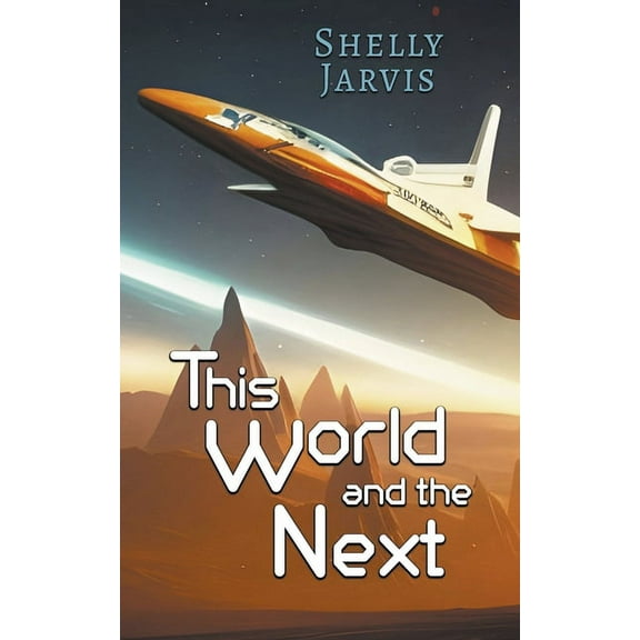 This World and the Next, (Paperback)