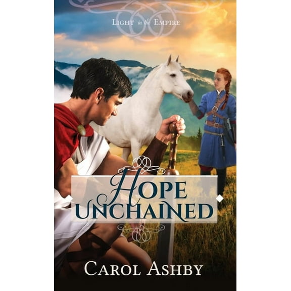 Light in the Empire Hope Unchained, (Hardcover)