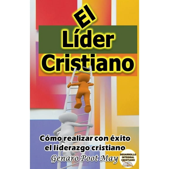 El Líder Cristiano, (Paperback)