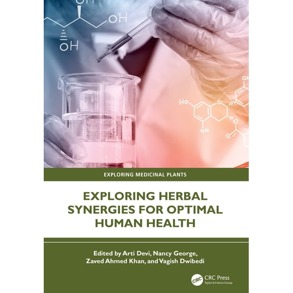 Exploring Medicinal Plants Exploring Herbal Synergies for Optimal Human Health, (Hardcover)