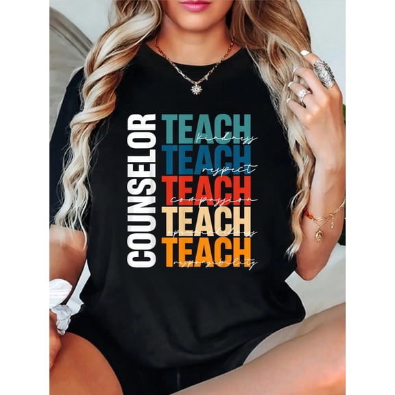 Counselor Teach - Guidance Counselor Schools Counseling T-Shirt Women's Graphic Tee Casual Tops