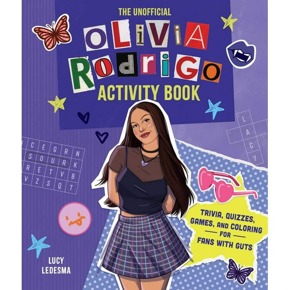 The Unofficial Olivia Rodrigo Activity Book: Trivia, Quizzes, Games, and Coloring for Fans with Guts, (Paperback)