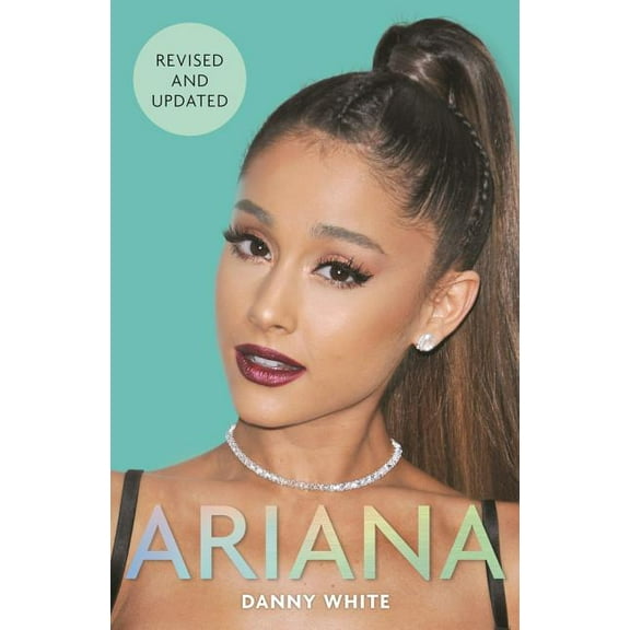 Ariana: The Biography, (Paperback)