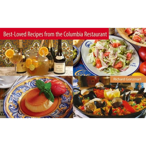 Pre-Owned Best-Loved Recipes from the Columbia Restaurant Paperback