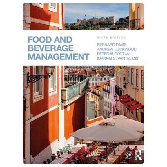 Pre-Owned Food and Beverage Management (Paperback) by Andrew Lockwood, Ioannis S Pantelidis, Peter Alcott