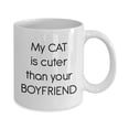 thumbnail image 2 of My Cat Is Cuter Than Your Boyfriend Mug - Funny Tea Hot Cocoa Coffee Cup - Novelty Gift, 2 of 4