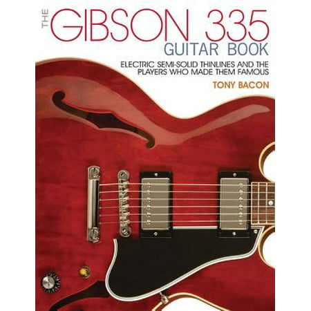 The Gibson 335 Guitar Book (Paperback) (Best Amp For Gibson Es 335)