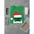 thumbnail image 3 of I'm Santa Claus T-Shirt Men -Smartprints Designs, Male XX-Large, 3 of 4