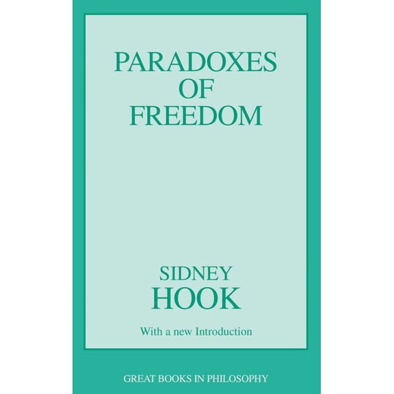 Contemporary Issues (Prometheus) The Paradoxes of Freedom, (Paperback)