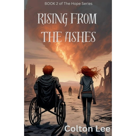 Hope Rising From the Ashes, Book 2, (Paperback)