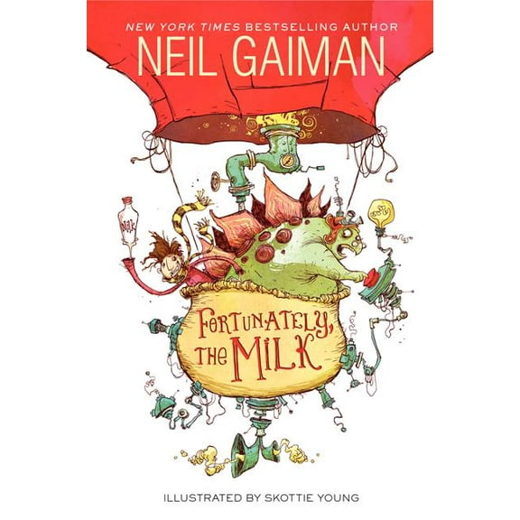 Fortunately, the Milk, (Hardcover)
