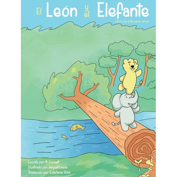 El LeÃ³n y El Elefante, (Hardcover)