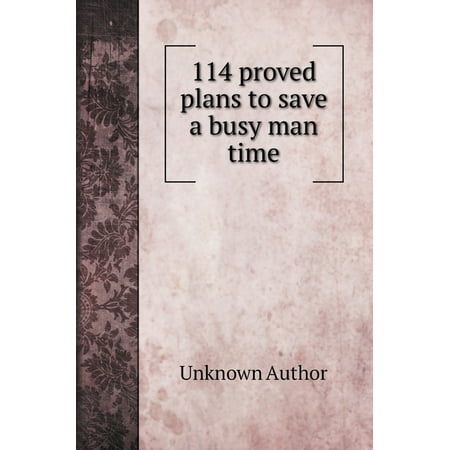 Self Help Books: 114 proved plans to save a busy man time (Hardcover)