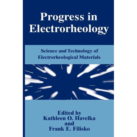 Progress in Electrorheology, (Hardcover)