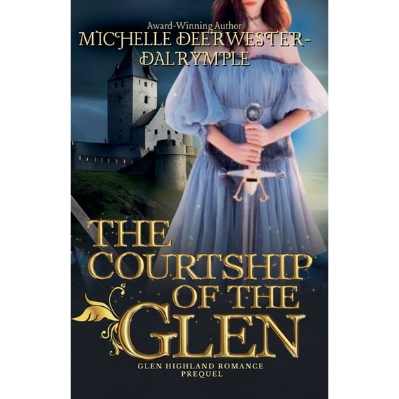 Glen Highland Romance The Courtship of the Glen, Book 0.5, (Paperback)