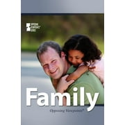 Opposing Viewpoints: Family (Paperback)