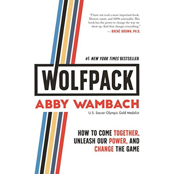Pre-Owned Wolfpack: How to Come Together, Unleash Our Power, and Change the Game (Hardcover) 1250217709 9781250217707