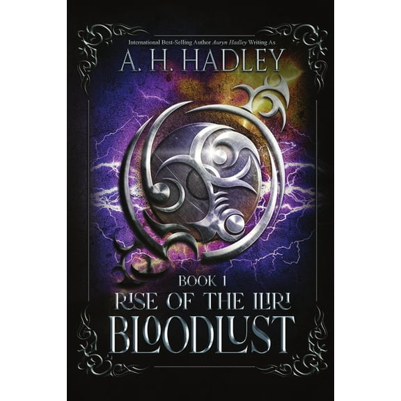 Rise of the Iliri Bloodlust, Book 1, (Paperback)