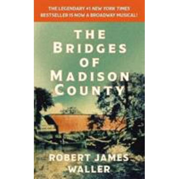 Pre-Owned The Bridges of Madison County (Mass Market Paperback) 1455554286 9781455554287