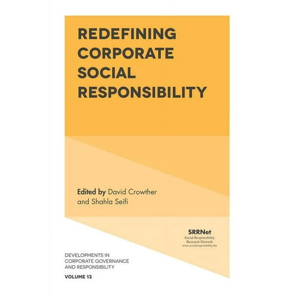 Developments in Corporate Governance and Redefining Corporate Social Responsibility, Book 13, (Hardcover)
