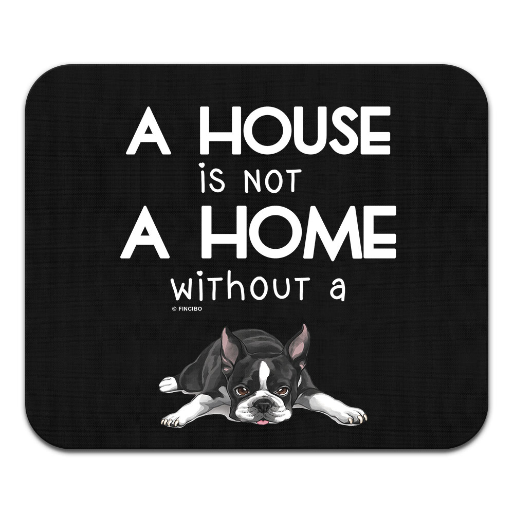 WIRESTER Rectangle Standard Mouse Pad, Non-Slip Mouse Pad for Home, Office, and Gaming Desk, A House Is Not A Home Without A Boston Terrier Dog - image 2 of 5