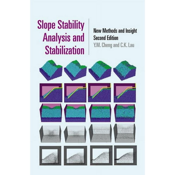 Slope Stability Analysis and Stabilization: New Methods and Insight, Second Edition, (Hardcover)