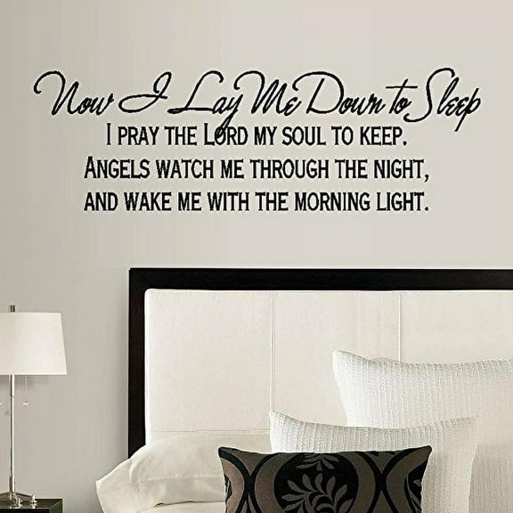 Decal ~ NOW I LAY ME DOWN TO SLEEP ~ WALL DECAL, HOME DECOR 10" x 32"