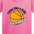 thumbnail image 4 of Inktastic I Play Like a Girl... Try to Keep Up Youth T-Shirt, 4 of 5