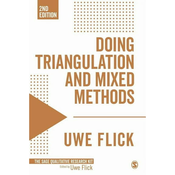 Qualitative Research Kit Doing Triangulation and Mixed Methods, Book 8, (Paperback)