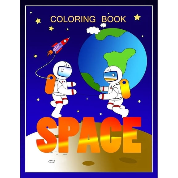 Coloring Book: Space Coloring Book for Kids (Paperback)