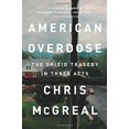 thumbnail image 1 of American Overdose: The Opioid Tragedy in Three Acts, 1 of 1