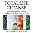 thumbnail image 1 of Pre-Owned Total Life Cleanse: A 28-Day Program to Detoxify and Nourish the Body, Mind, and Soul (Paperback) 162055691X 9781620556917, 1 of 1