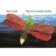 The Very Lonely Firefly, (Hardcover)