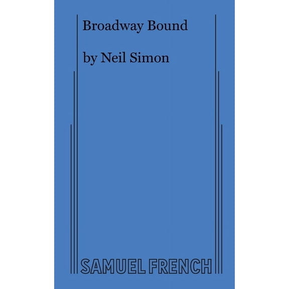 Broadway Bound, (Paperback)