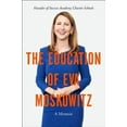 thumbnail image 3 of The Education of Eva Moskowitz: A Memoir, (Paperback), 3 of 3