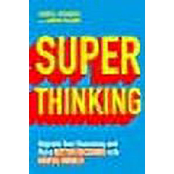 Super Thinking Gabriel Weinberg,Lauren McCann (Paperback)