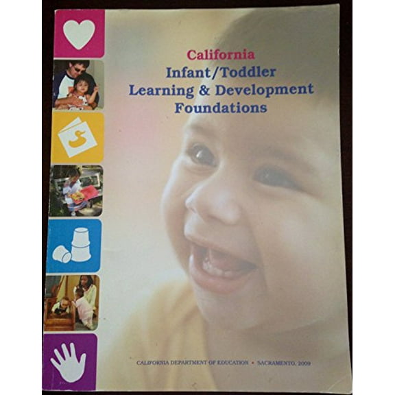Pre-Owned California Infant/Toddler Learning & Development Foundations Hardcover