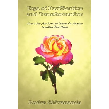 Yoga Of Purification And Transformation