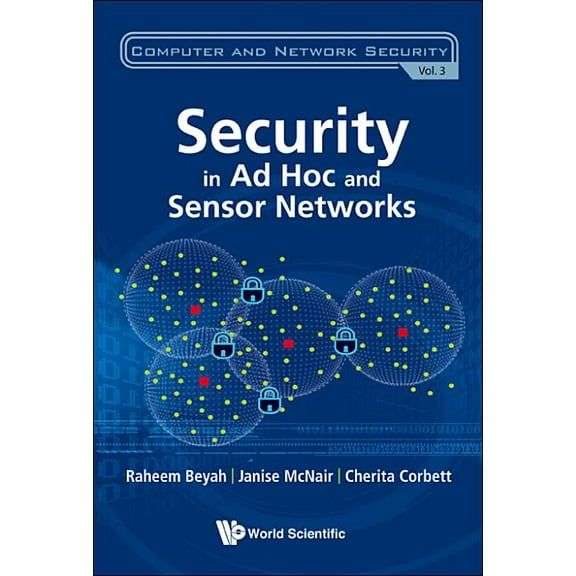 Computer and Network Security Security in Ad-Hoc & Sensor Networks(v3), Book 3, (Hardcover)