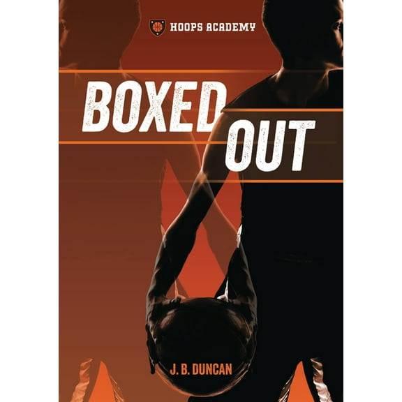 Hoops Academy Boxed Out, (Hardcover)