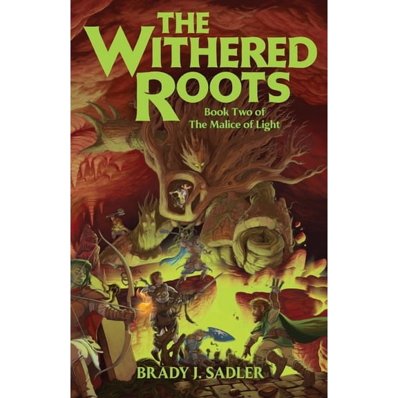 The Malice of Light The Withered Roots, Book 2, (Paperback)