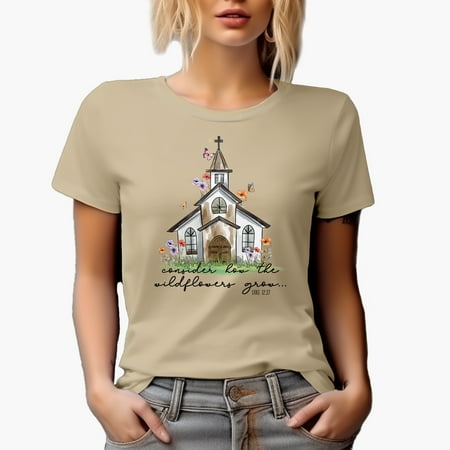 

Consider How the Wildflowers Grow Luke 12 27 Scripture with Church Art Merch Gift Tan T-Shirt Medium