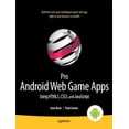 thumbnail image 2 of Pro Android Web Game Apps: Using HTML5, CSS3 and JavaScript, 2 of 3