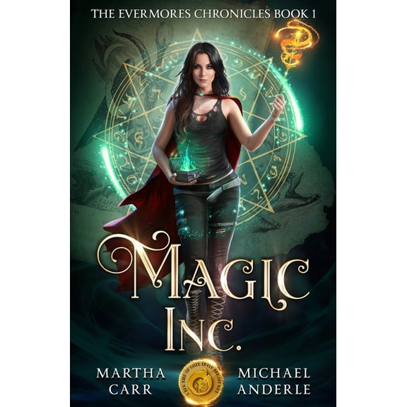 Evermores Chronicles Magic Inc., Book 1, (Paperback)