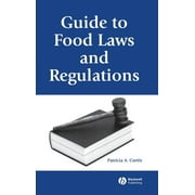 Guide to Food Laws and Regulations (Hardcover)