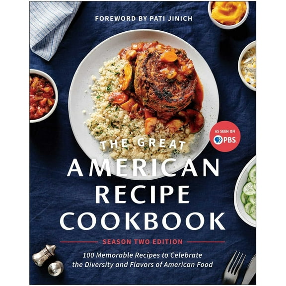 Pre-Owned The Great American Recipe Cookbook Season 2 Edition: 100 Memorable Recipes to Celebrate the Diversity and Flavors of American Food (Paperback) 1637743645 9781637743645