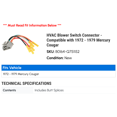 thumbnail image 2 of HVAC Blower Switch Connector - Compatible with 1972 - 1979 Mercury Cougar 1973 1974 1975 1976 1977 1978, 2 of 2