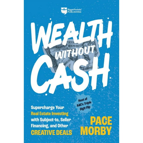 Pace Morby: Wealth Without Cash, Book 1 (Hardcover)